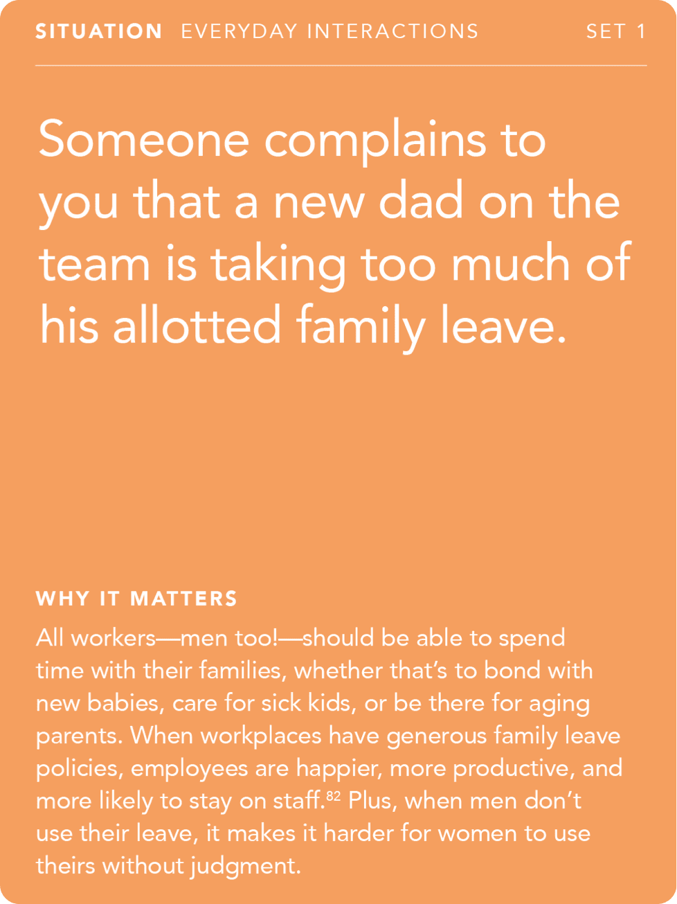 Front of card: Situation - someone complains to you that a new dad on the team is taking too much of his allotted family leave.